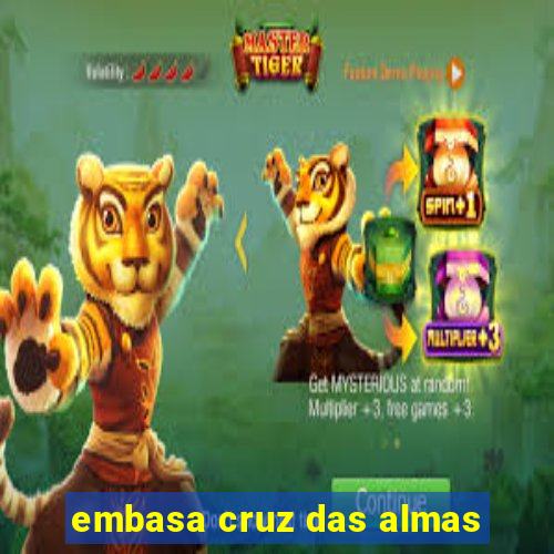 embasa cruz das almas